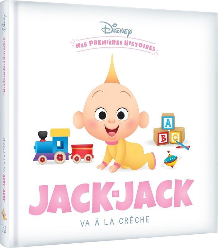 Couverture du livre « DISNEY - MES PREMIERES HISTOIRES - JACK-JACK VA A LA CRECHE » de Xxx, librairie Les Contes Infusés à Corte