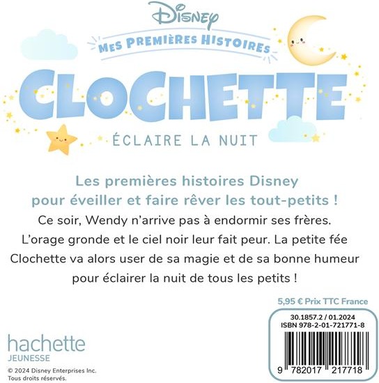Quatrième de couverture de « DISNEY - MES PREMIERES HISTOIRES - CLOCHETTE ECLAIRE LA NUIT »