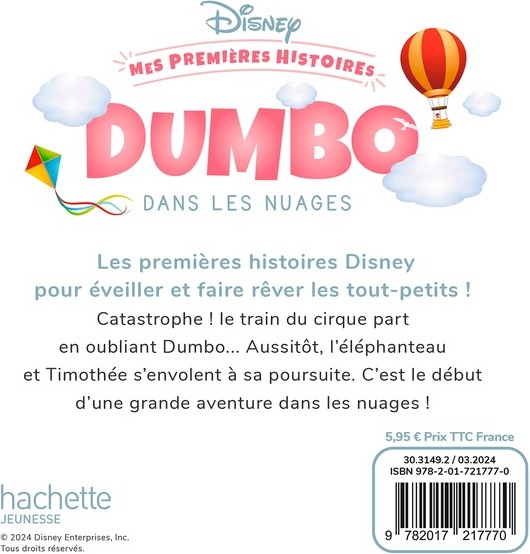Quatrième de couverture de « DISNEY - MES PREMIERES HISTOIRES - DUMBO DANS LES NUAGES »
