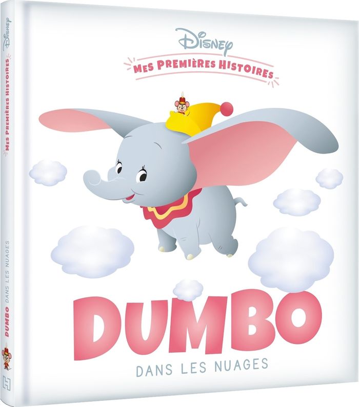 Couverture du livre « DISNEY - MES PREMIERES HISTOIRES - DUMBO DANS LES NUAGES » de Xxx, librairie Les Contes Infusés à Corte