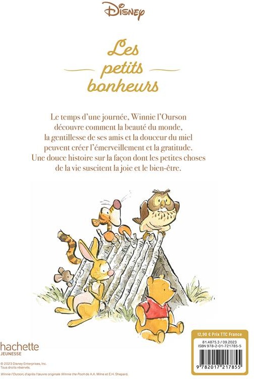 Quatrième de couverture de « WINNIE L'OURSON - LES PETITS BONHEURS - DISNEY - UNE HISTOIRE QUI TE REVELE CE QUI REND VRAIMENT HEU »