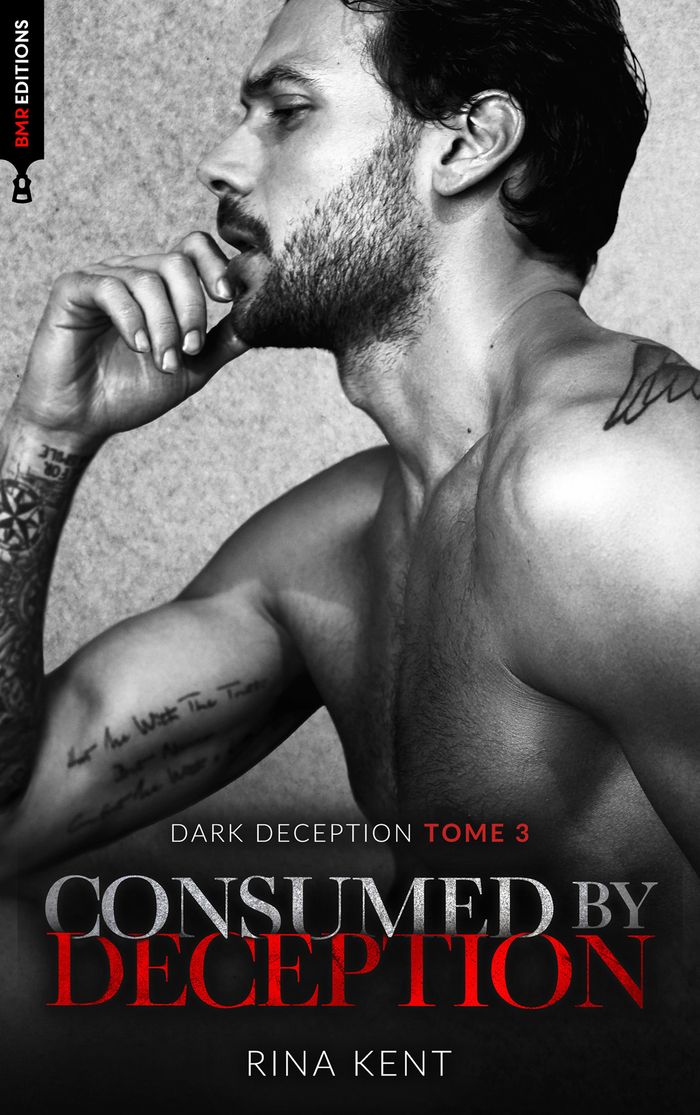 Couverture du livre « Consumed by deception » de Rina Kent, librairie Les Contes Infusés à Corte