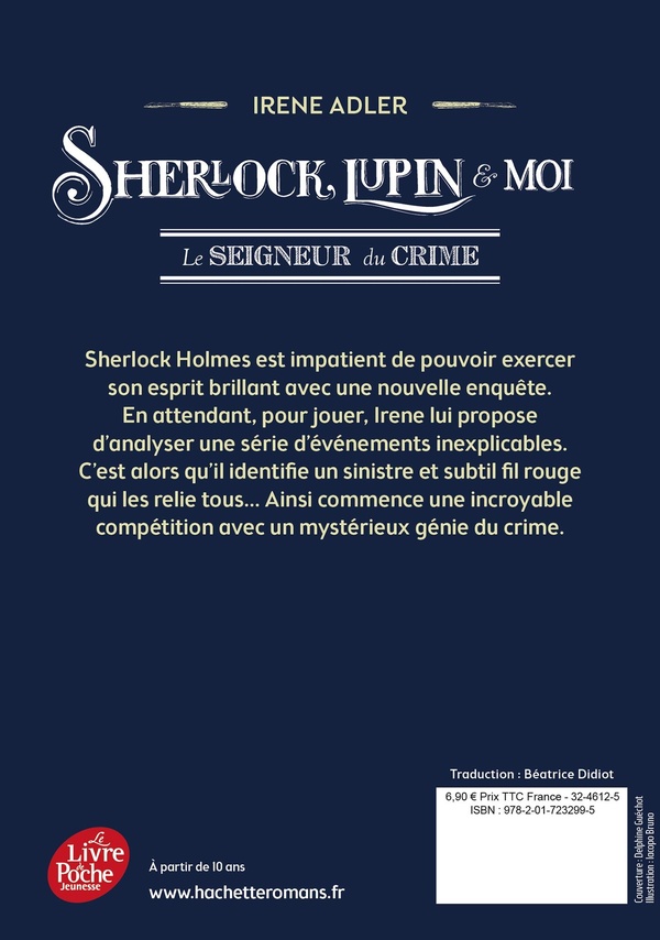 Quatrième de couverture de « SHERLOCK, LUPIN ET MOI - TOME 10 - LE SEIGNEUR DU CRIME »