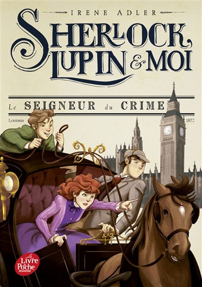 Couverture du livre « SHERLOCK, LUPIN ET MOI - TOME 10 - LE SEIGNEUR DU CRIME », librairie Les Contes Infusés à Corte