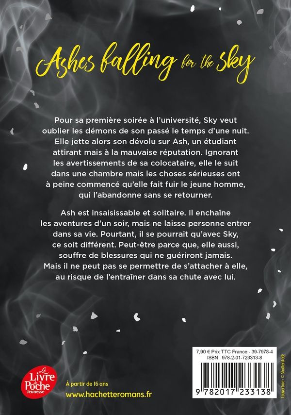 Quatrième de couverture de « ASHES FALLING FOR THE SKY - T01 - ASHES FALLING FOR THE SKY »
