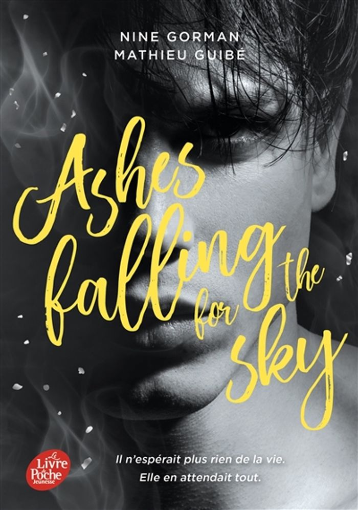 Couverture : ASHES FALLING FOR THE SKY - T01 - ASHES FALLING FOR THE SKY