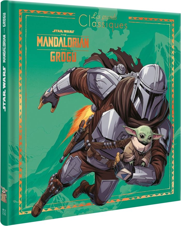 Couverture du livre « STAR WARS - LES GRANDS CLASSIQUES - MANDALORIAN ET GROGU - DISNEY », librairie Les Contes Infusés à Corte