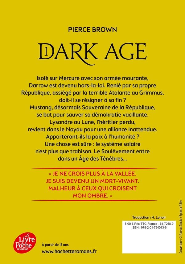 Quatrième de couverture de « RED RISING - T05 - RED RISING - LIVRE 5 -DARK AGE - PARTIE 1 »