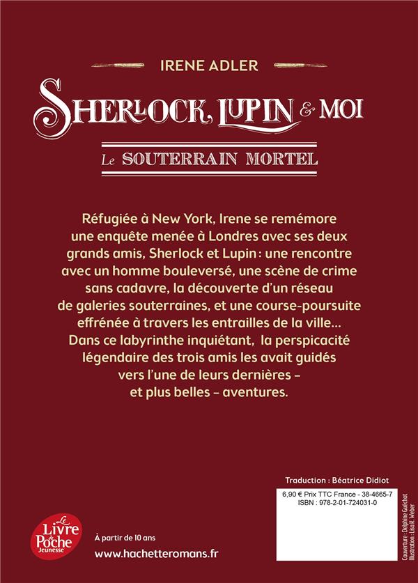 Quatrième de couverture de « SHERLOCK, LUPIN ET MOI - TOME 13 - LE SOUTERRAIN MORTEL »
