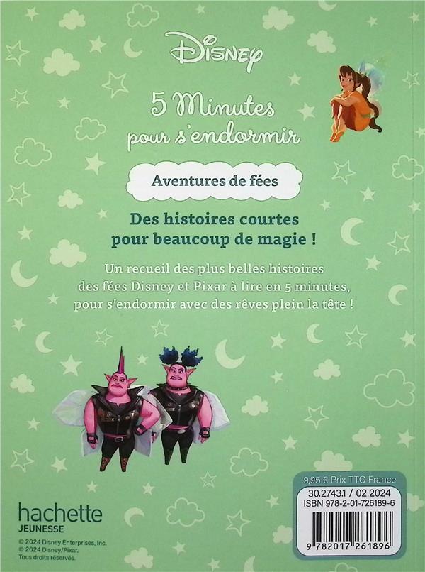 Quatrième de couverture de « DISNEY - 5 MINUTES POUR S'ENDORMIR (4-6 ANS) - AVENTURES DE FEES »