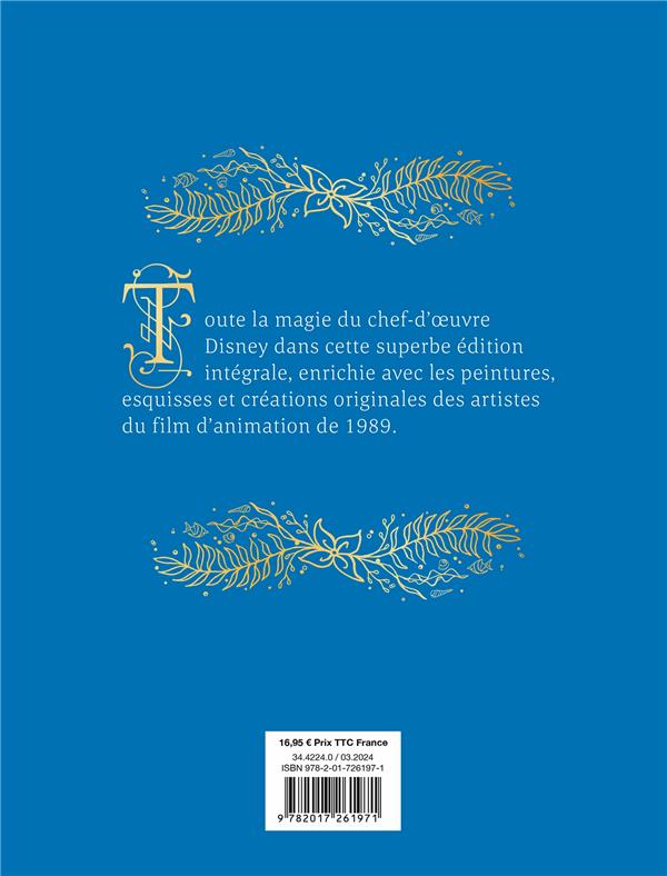 Quatrième de couverture de « LA PETITE SIRENE - LES CHEFS-D'OEUVRE ILLUSTRES DISNEY - DISNEY PRINCESSES »