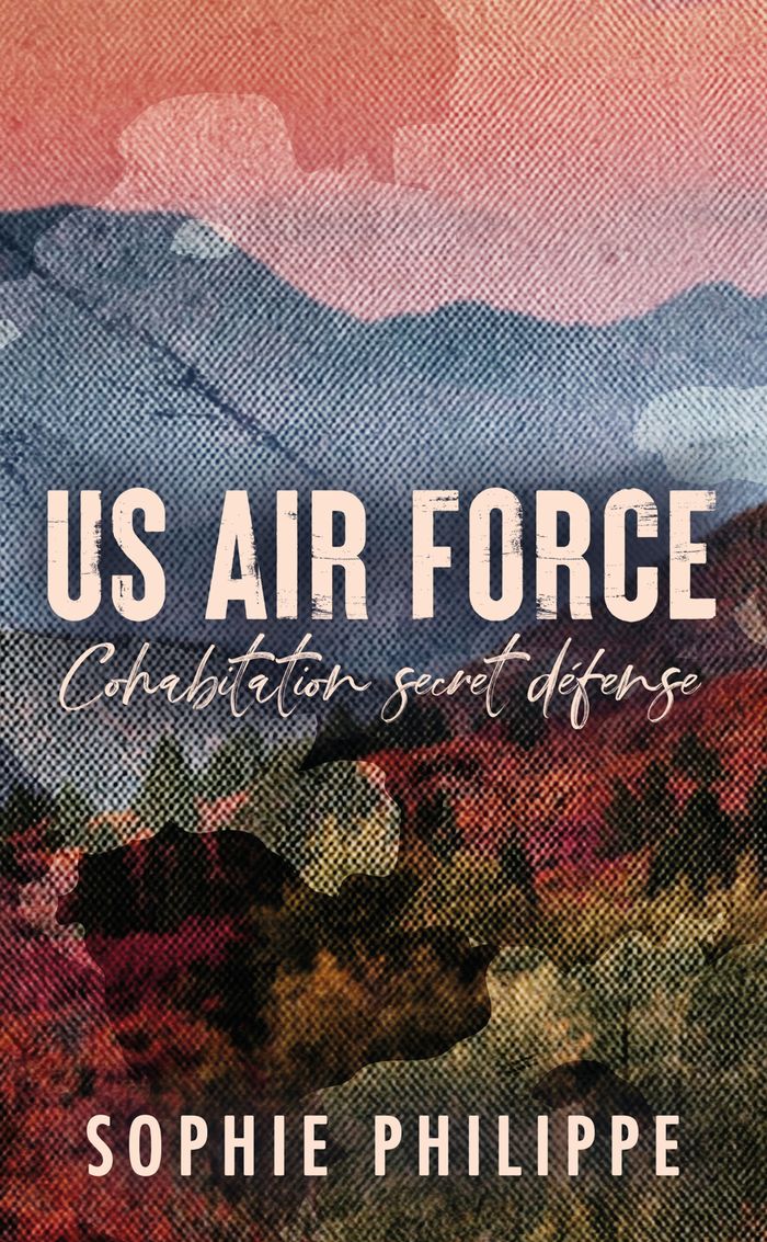 Couverture du livre « US Air Force : cohabitation secret défense » de Sophie Philippe, librairie Les Contes Infusés à Corte