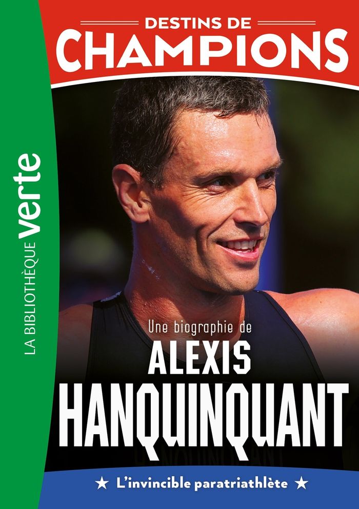 Couverture du livre « Une biographie de Alexis Hanquinquant : l'invincible paratriathlète » de Luca Caioli, librairie Les Contes Infusés à Corte