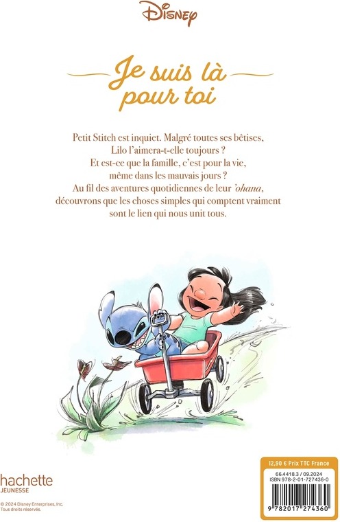 Quatrième de couverture de « STITCH - JE SUIS LA POUR TOI - NOUS SOMMES ENSEMBLE POUR TOUJOURS - DISNEY »