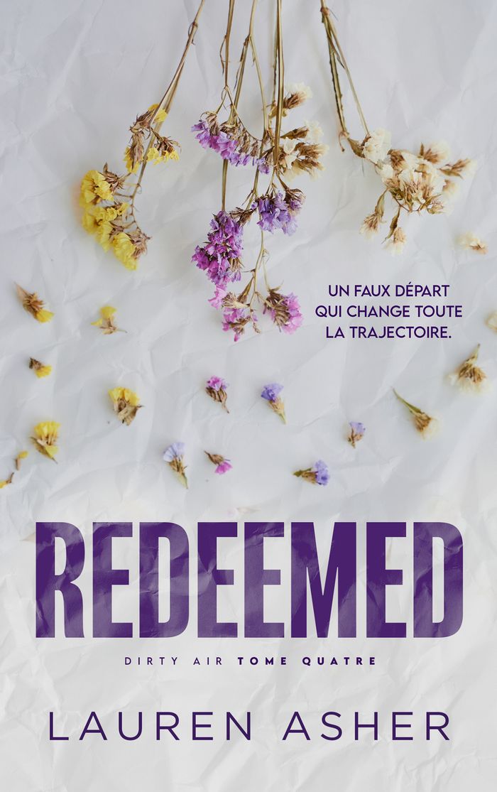 Couverture du livre « Redeemed : Dirty Air » de Lauren Asher, librairie Les Contes Infusés à Corte