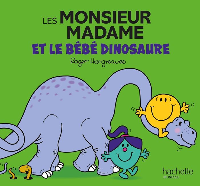 Couverture du livre « LES MONSIEUR MADAME ET LE BEBE DINOSAURE - COLLECTION EVENEMENTS », librairie Les Contes Infusés à Corte