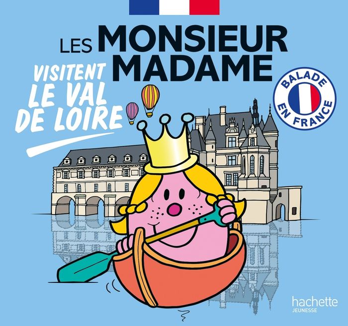 Couverture du livre « Les monsieur madame visitent le Val de Loire » de Marine Baudoin, librairie Les Contes Infusés à Corte