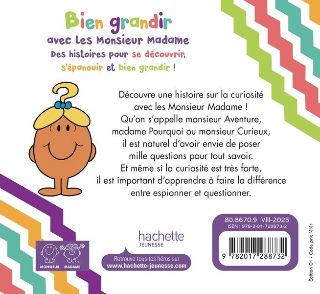 Quatrième de couverture de « LES MONSIEUR MADAME - TU ES CURIEUX - COLLECTION BIEN GRANDIR »