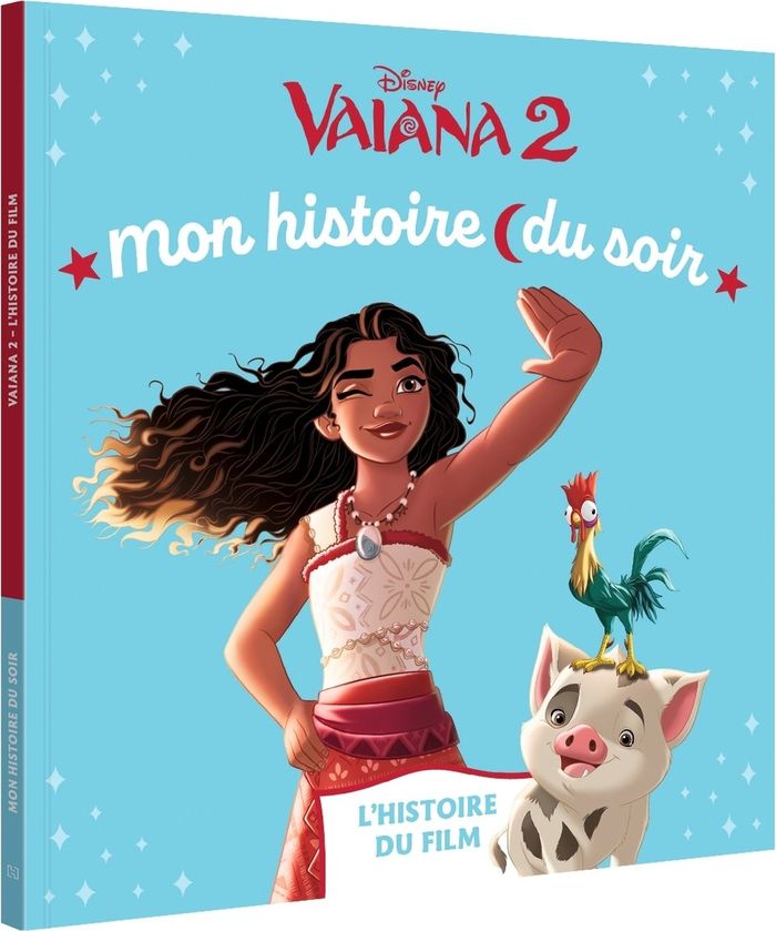 Couverture du livre « Vaiana 2 : l'histoire du film » de Walt Disney company, librairie Les Contes Infusés à Corte