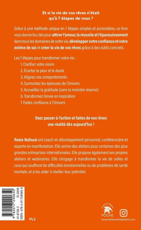 Quatrième de couverture de « Le pouvoir de la manifestation : 7 étapes pour changer de vie grâce à la loi de l'attraction »
