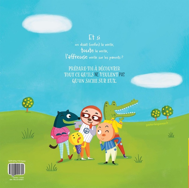 Quatrième de couverture de « Tout ce que les parents ne veulent pas que tu saches sur eux »