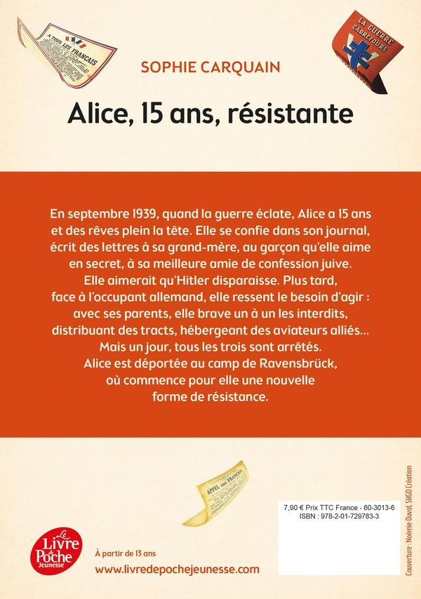 Quatrième de couverture de « Alice, 15 ans, résistante : vous ne m'empêcherez jamais de rêver »