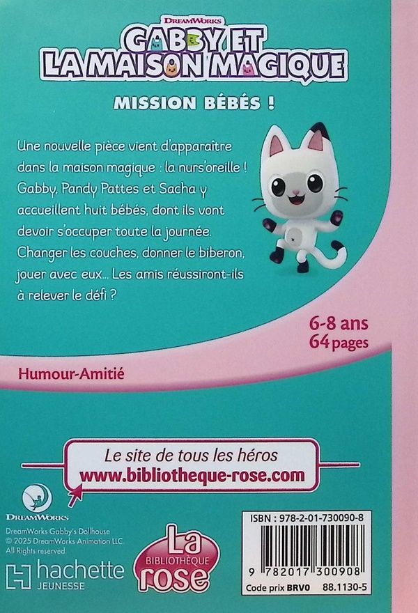 Quatrième de couverture de « GABBY ET LA MAISON MAGIQUE - T06 - GABBY ET LA MAISON MAGIQUE 06 - MISSION BEBES ! »