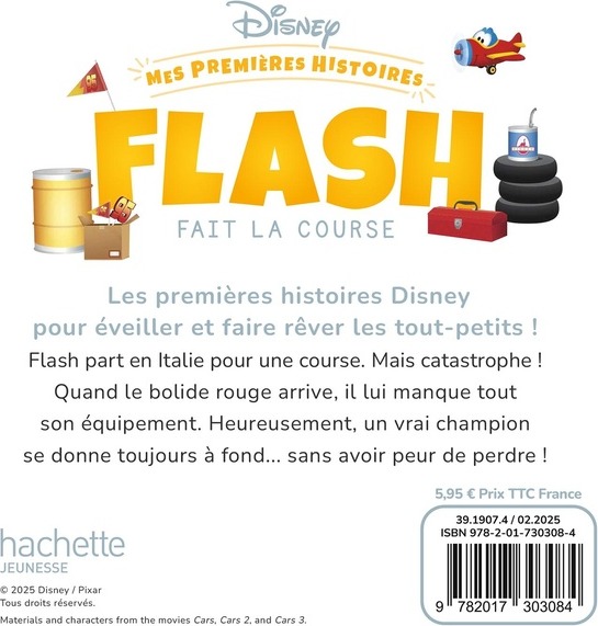 Quatrième de couverture de « DISNEY - MES PREMIERES HISTOIRES - FLASH FAIT LA COURSE »