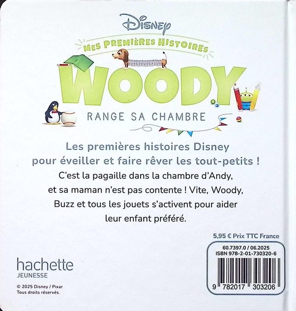 Quatrième de couverture de « DISNEY - MES PREMIERES HISTOIRES - WOODY RANGE LA CHAMBRE »
