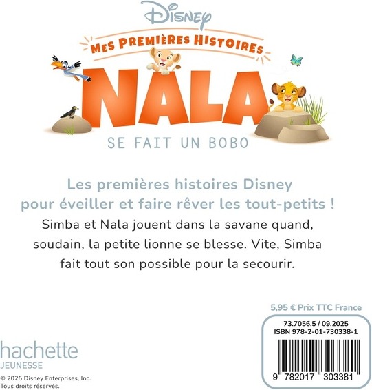 Quatrième de couverture de « DISNEY - MES PREMIERES HISTOIRES - NALA SE FAIT UN BOBO »