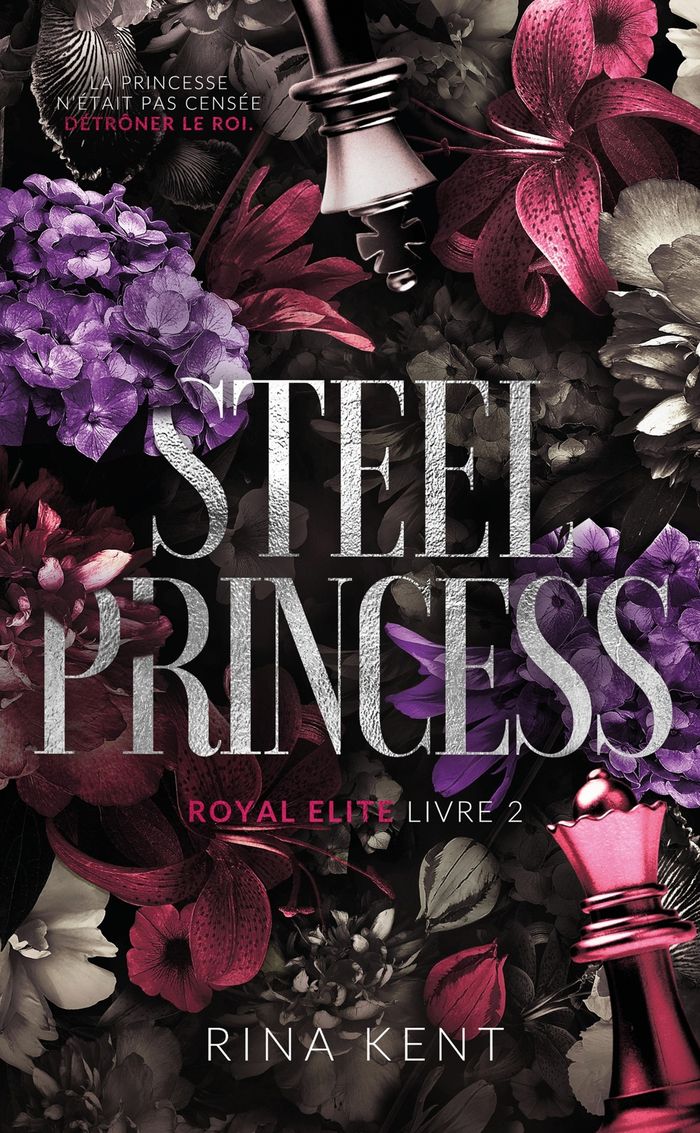Couverture du livre « Steel princess » de Rina Kent, librairie Les Contes Infusés à Corte