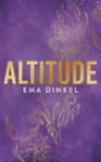 Couverture : ALTITUDE - LE BEST-SELLER DE EMA DINKEL EN FORMAT POCHE