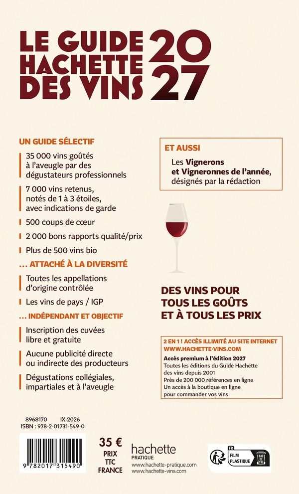 Quatrième de couverture de « LE GUIDE HACHETTE DES VINS 2027 - 7000 VINS SELECTIONNES, 35000 VINS DEGUSTES, LE GUIDE DE REFERENCE »