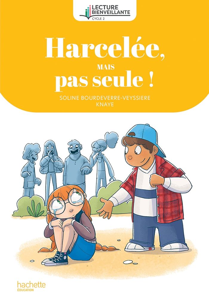 Couverture du livre « Harcelée, mais pas seule ! » de Soline Bourdeverre-Veyssiere, librairie Les Contes Infusés à Corte