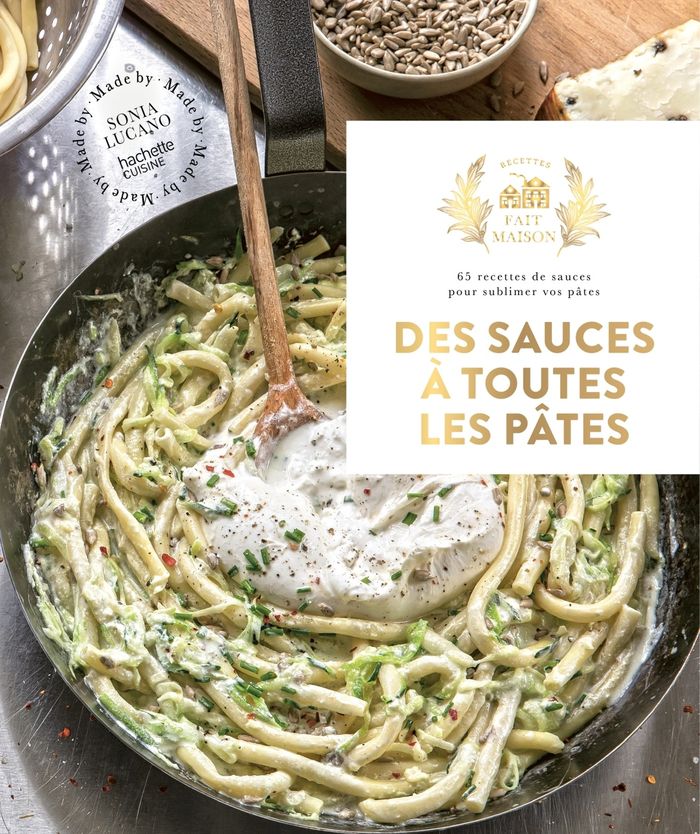 Couverture du livre « Des sauces à toutes les pâtes : 65 recettes de sauces pour sublimer vos pâtes » de Sonia Lucano, librairie Les Contes Infusés à Corte