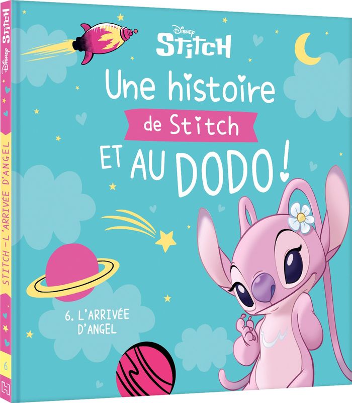 Couverture du livre « Une histoire de Stitch et au dodo ! : l'arrivée d'Angel » de Walt Disney company, librairie Les Contes Infusés à Corte