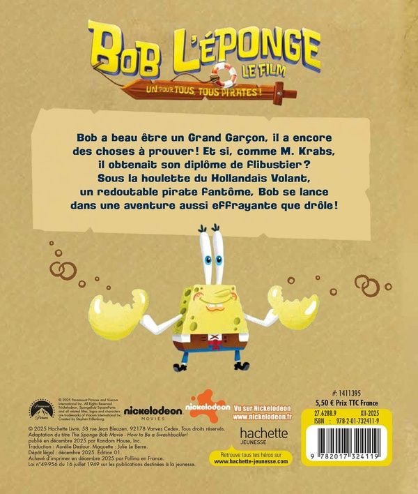 Quatrième de couverture de « Bob l'éponge , le film : comment devenir un flibustier ! »