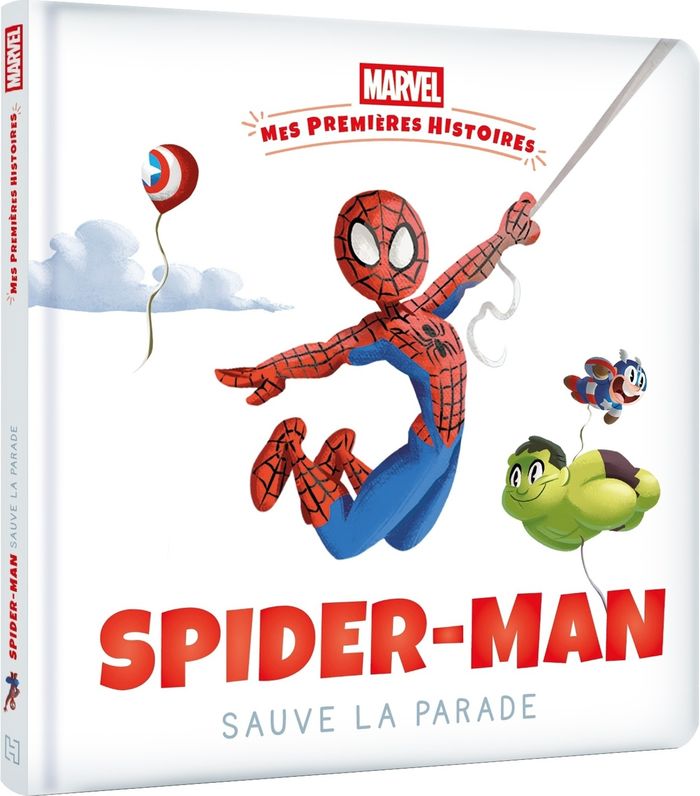 Couverture du livre « MARVEL - MES PREMIERES HISTOIRES - SPIDER-MAN SAUVE LA PARADE », librairie Les Contes Infusés à Corte
