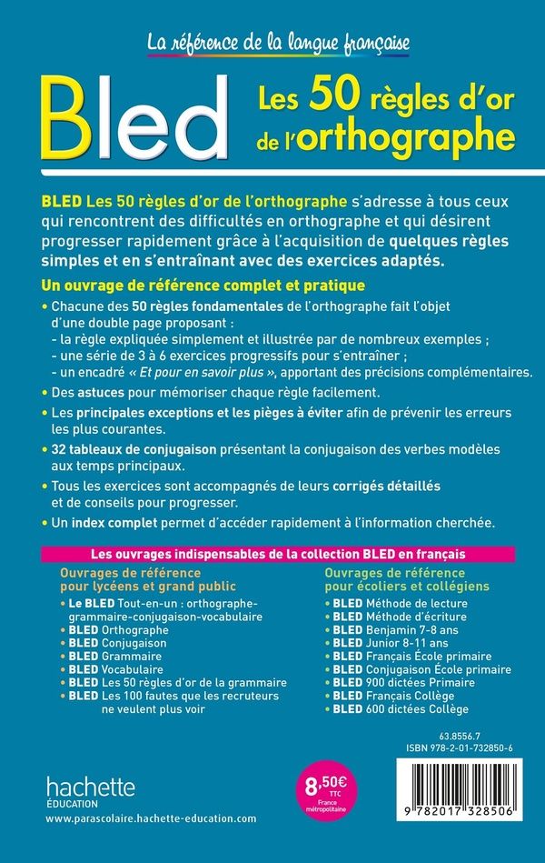 Quatrième de couverture de « Les 50 règles d'or de l'orthographe »