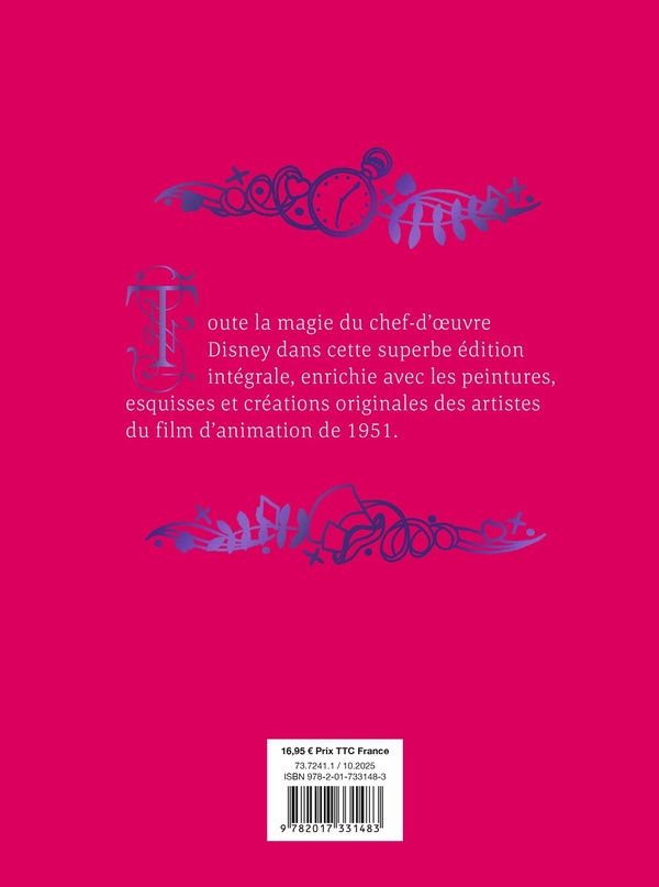 Quatrième de couverture de « ALICE AU PAYS DES MERVEILLES - LES CHEFS-D'OEUVRE ILLUSTRES - DISNEY »