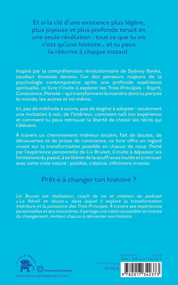 Quatrième de couverture de « Transforme ta vie avec les trois principes »