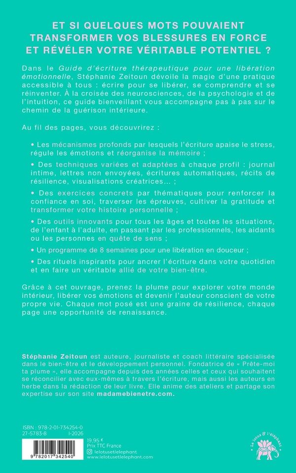 Quatrième de couverture de « Guide d'écriture thérapeutique pour une libération émotionnelle : quand les mots soignent les maux »