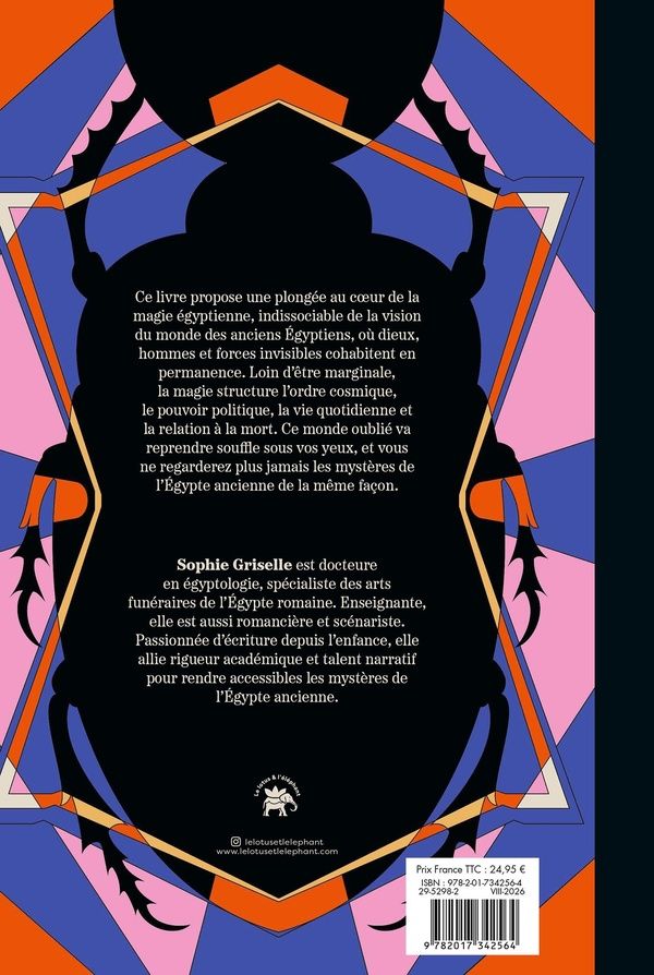 Quatrième de couverture de « LA MAGIE DANS L'EGYPTE ANCIENNE »