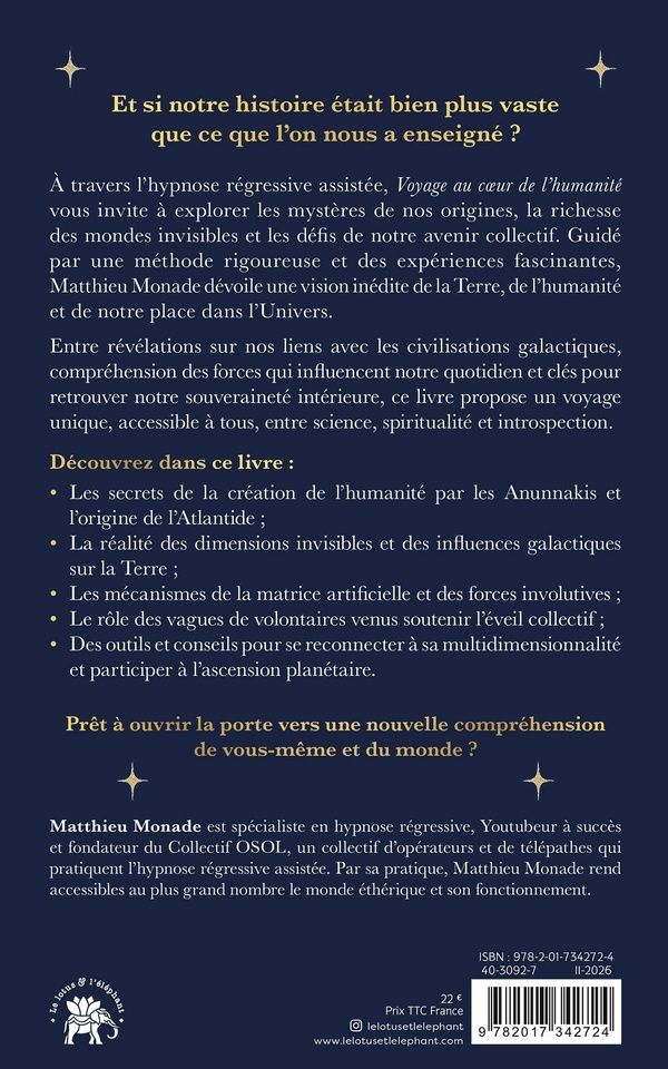 Quatrième de couverture de « Voyage au coeur de l'humanité : enquêtes sous hypnose »