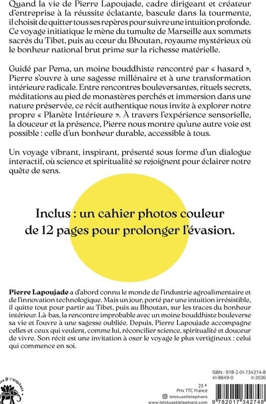 Quatrième de couverture de « À la recherche du bonheur intérieur brut : l'extraordinaire rencontre avec un moine bouddhiste »