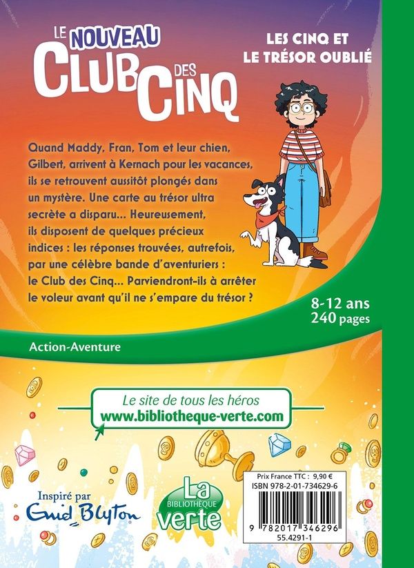 Quatrième de couverture de « Le nouveau Club des Cinq : les Cinq et le trésor oublié »