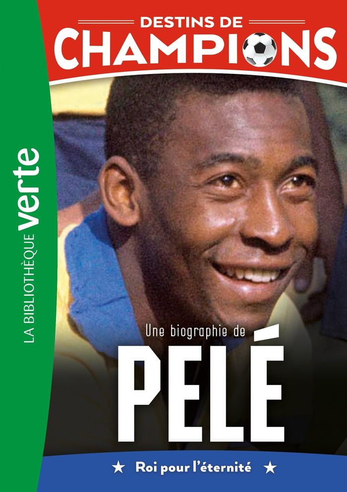 Couverture du livre « Une biographie de Pelé : roi pour l'éternité » de Luca Caioli, librairie Les Contes Infusés à Corte