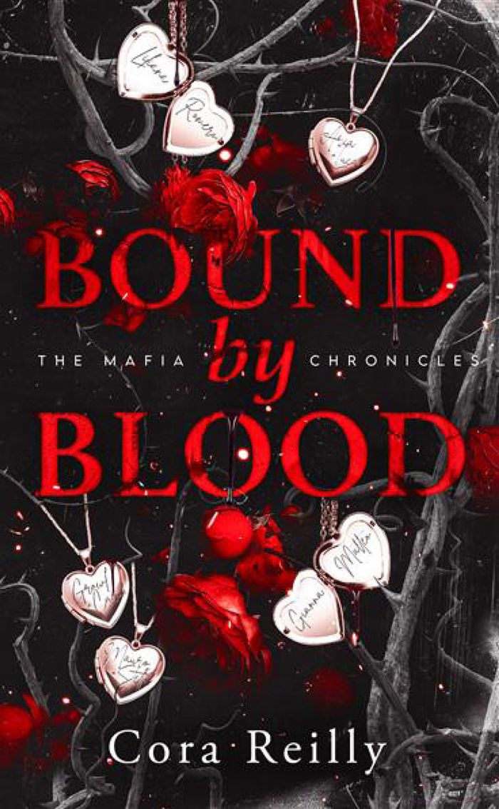 Couverture du livre « The mafia chronicles : bound by blood » de Cora Reilly, librairie Les Contes Infusés à Corte