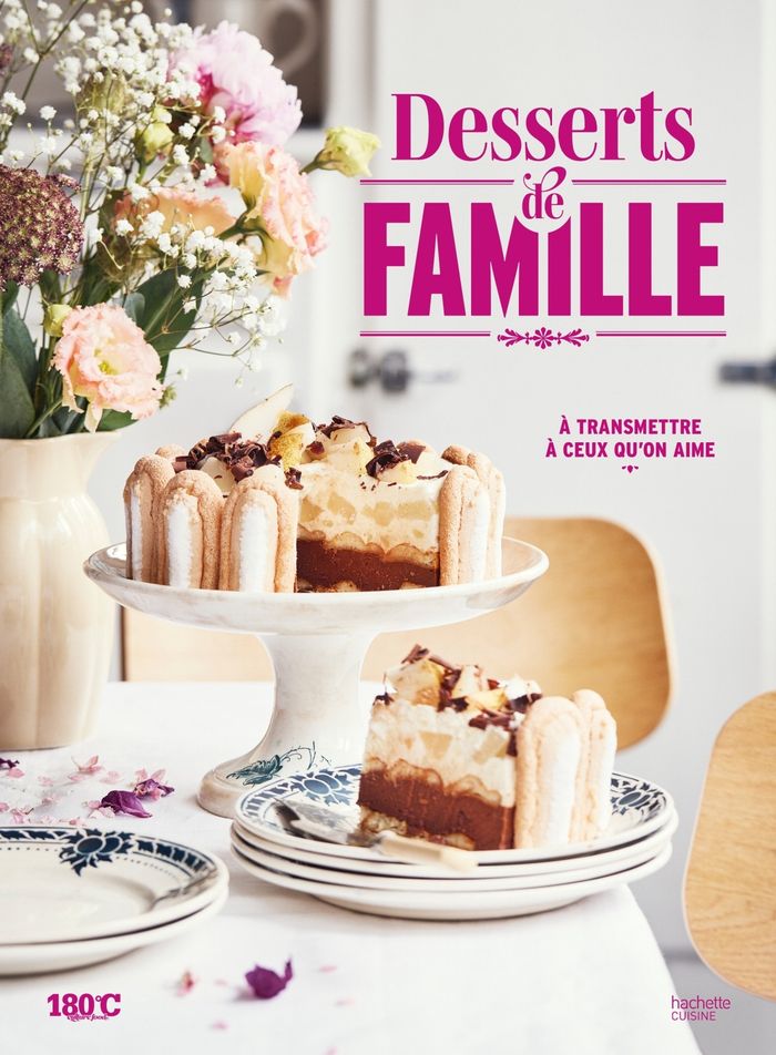 Couverture du livre « Desserts de famille : à transmettre à ceux qu'on aime » de Delphine Brunet, librairie Les Contes Infusés à Corte