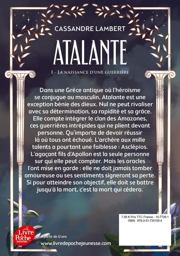 Quatrième de couverture de « ATALANTE - TOME 1 - LA NAISSANCE D'UNE GUERRIERE »